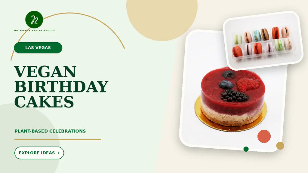 Best Vegan Birthday Cakes in Las Vegas