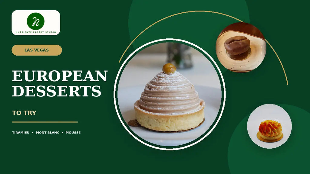 Best European Desserts to Try in Las Vegas
