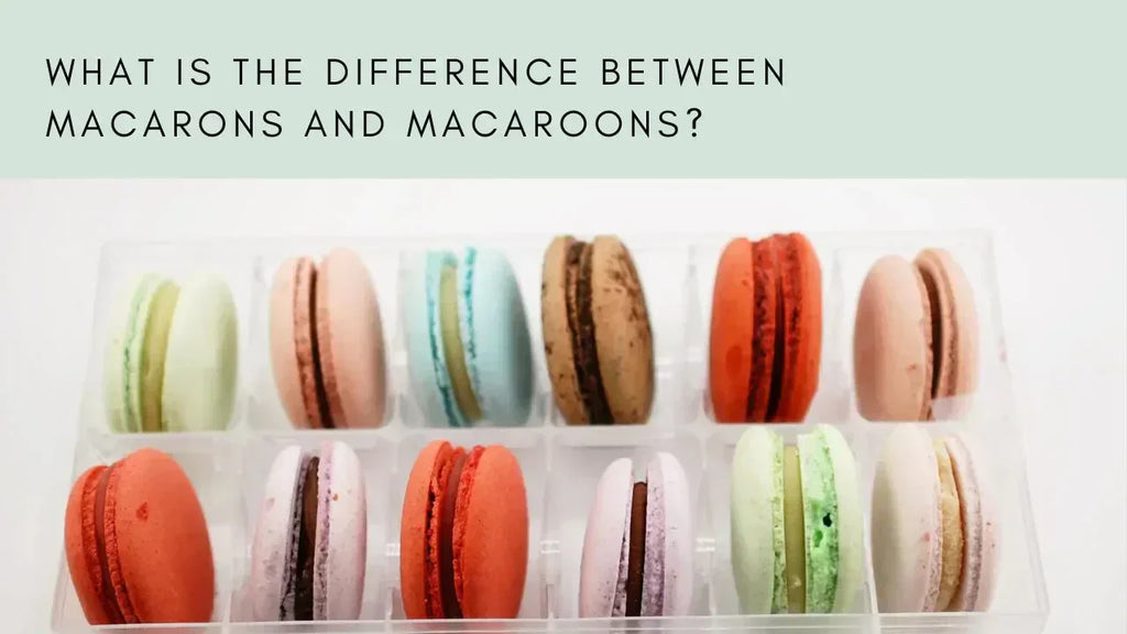 Macarons vs. Macaroons: Know the Difference Before You Bite!