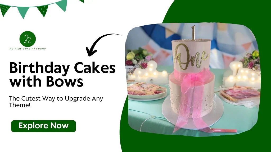 Birthday Cakes with Bows: The Cutest Way to Upgrade Any Theme