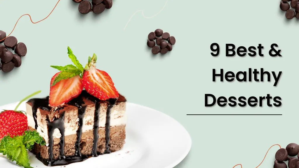 What are the 9 common desserts?